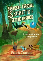 Business and personal secrets for getting unstuck cover image