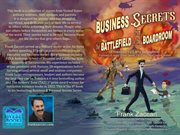 Business Secrets from the Battlefield to the Boardroom cover image