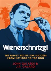 Wienerschnitzel : The Family Recipe for Success cover image