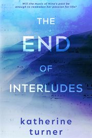 The End of Interludes cover image