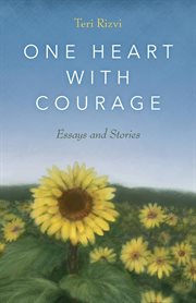 One heart with courage : essays and stories cover image