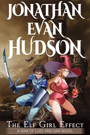 The Elf Girl Effect : A New Adult Epic Fantasy Novel cover image