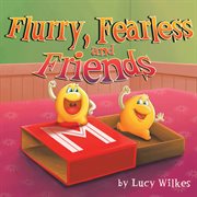 Flurry, fearless and friends cover image