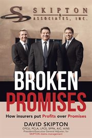 Broken promises. How Insurers Put Proﬁts Over Promises cover image