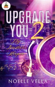 Upgrade You 2 : My Brother's Keeper cover image