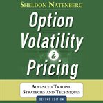 Option volatility and pricing: advanced trading strategies and techniques cover image