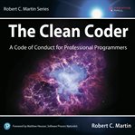 The clean coder: a code of conduct for professional programmers cover image