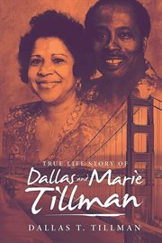 True life story of dallas and marie tillman cover image