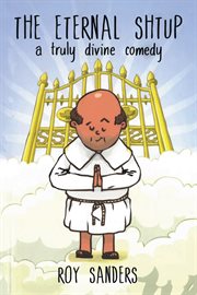 The eternal shtup. A Truly Divine Comedy cover image