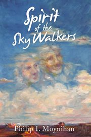 Spirit of the sky walkers cover image