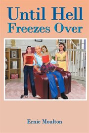 Until hell freezes over cover image