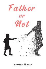 Father or not cover image