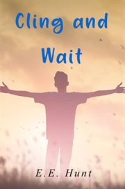Cling and wait cover image