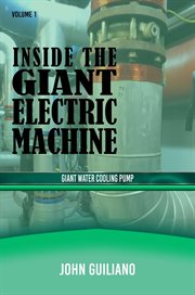 Inside the giant electric machine, volume 1 cover image