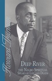 Deep river and the negro spiritual speaks of life and death cover image