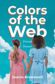 Colors of the web. Friends Forever cover image