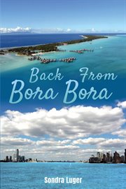 Back from bora bora cover image
