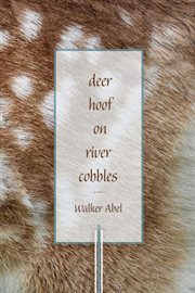 Deer hoof on river cobbles. Poems cover image