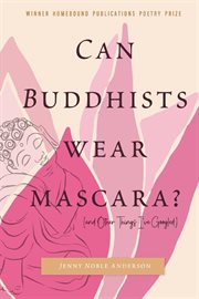 Can Buddhists Wear Mascara? (and Other Things I've Googled) cover image