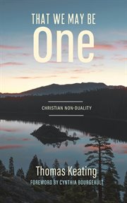 That We May Be One : Christian Non-duality cover image