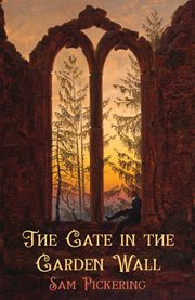 Gate in the garden wall cover image