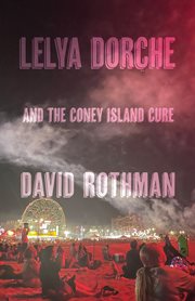 Lelya Dorche and the Coney Island Cure cover image