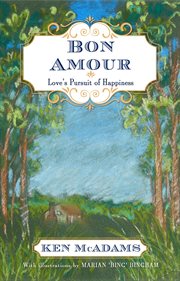 Bon amour. Love's Pursuit of Happiness cover image