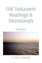 Old testament readings & devotionals, volume 6 cover image