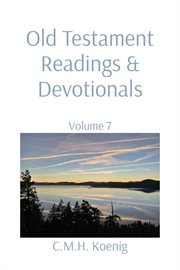 Old testament readings & devotionals, volume 7 cover image