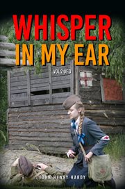 Whisper in my ear volume 2 of 3 cover image