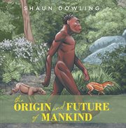 The origin and future of mankind cover image
