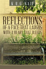 Reflections of a face that laughs with a heart that bleeds cover image