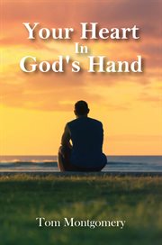 Your heart in god's hand cover image