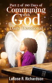 Part 2 of 180 days of communing with god daily devotional cover image