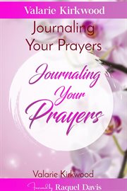 Journaling Your Prayers cover image