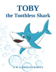Toby the toothless shark cover image