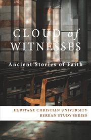 Cloud of witnesses. Ancient Stories of Faith cover image