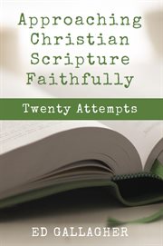 Approaching christian scripture faithfully cover image
