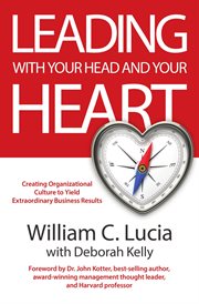 Leading with your head and your heart cover image