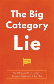 The big category lie cover image