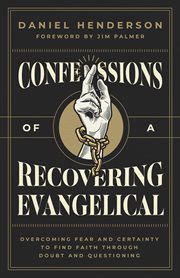Confessions of a recovering evangelical cover image
