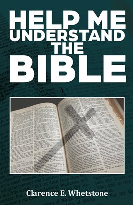 Help Me Understand the Bible