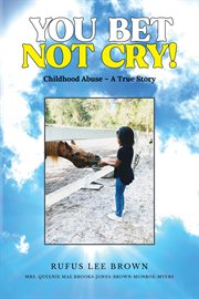 You bet not cry! cover image
