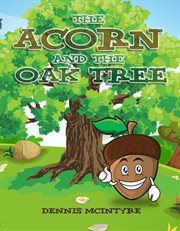 The acorn and the oak tree cover image