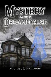 Mystery in the dreamhouse cover image