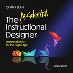 The Accidental Instructional Designer cover image