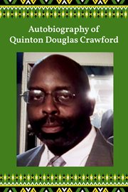 Autobiography of quinton douglas crawford cover image