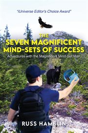 The Seven Magnificent Mind-Sets of Success : Sets of Success cover image