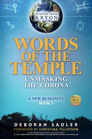 Words of the Temple : Unmasking the Corona. New Humanity cover image