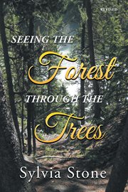 Seeing the forest through the trees cover image
